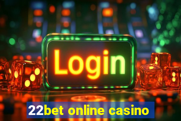 22bet online casino