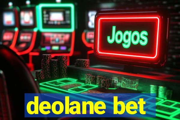 deolane bet