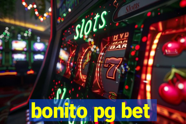 bonito pg bet