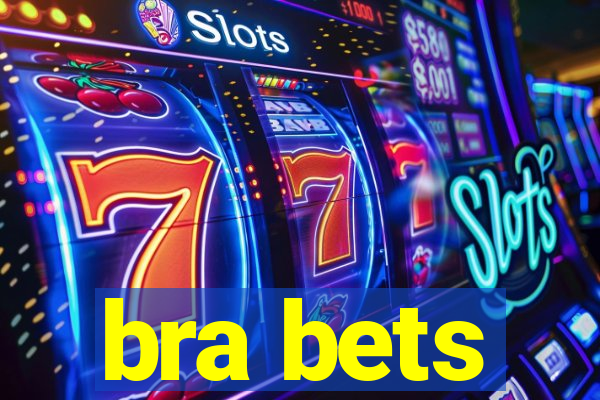 bra bets