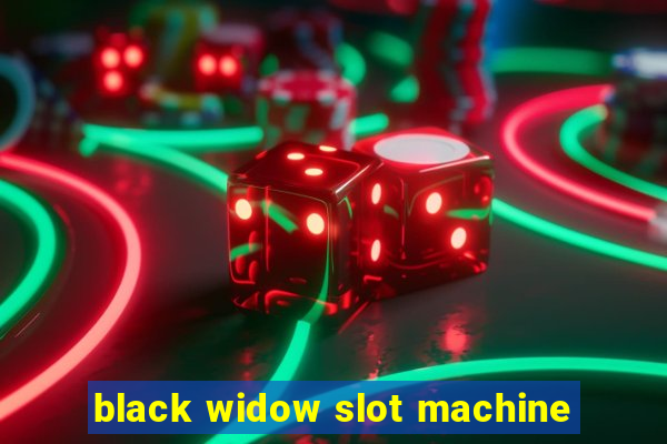 black widow slot machine