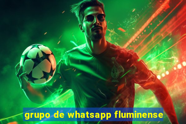 grupo de whatsapp fluminense