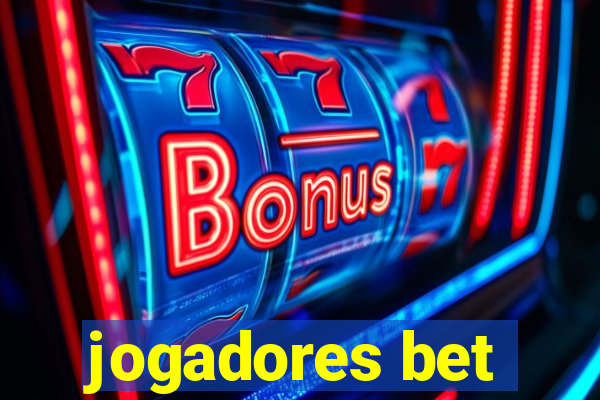 jogadores bet