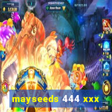 mayseeds 444 xxx