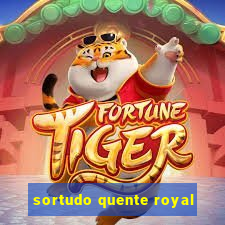 sortudo quente royal