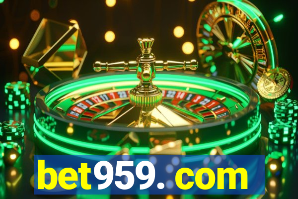 bet959. com