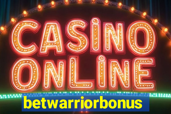 betwarriorbonus