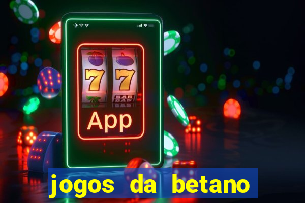 jogos da betano com 10 centavos