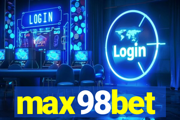 max98bet