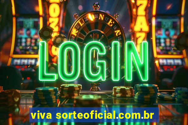 viva sorteoficial.com.br