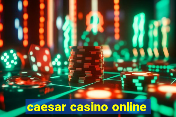 caesar casino online