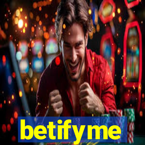 betifyme