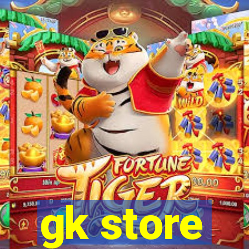 gk store