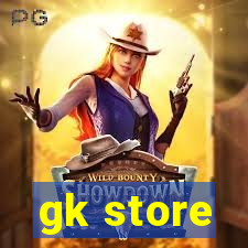 gk store