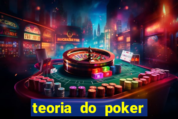 teoria do poker — david sklansky pdf