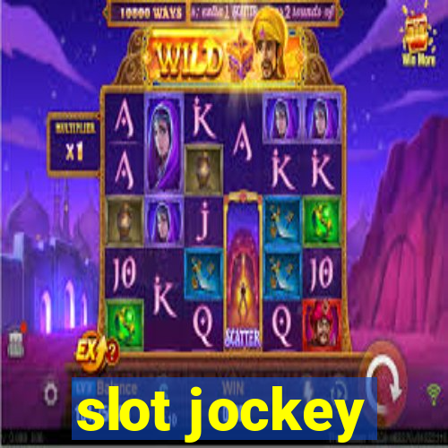 slot jockey