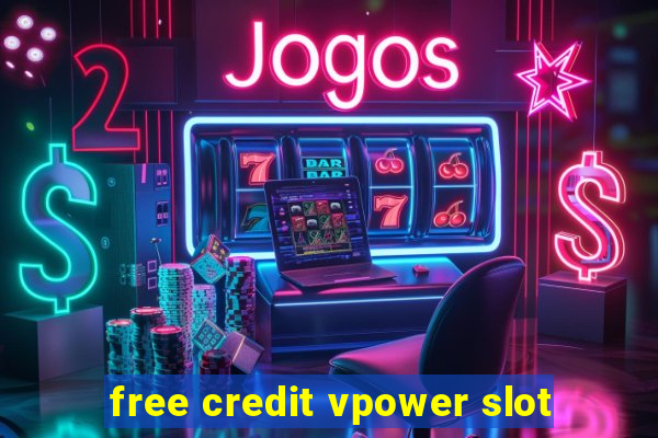 free credit vpower slot