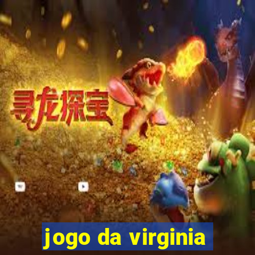 jogo da virginia