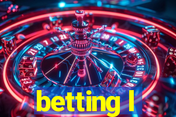 betting l