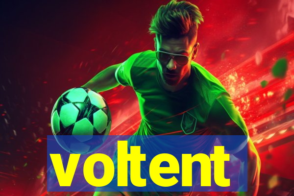 voltent