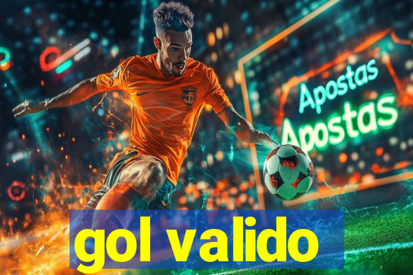 gol valido