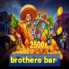 brothers bar