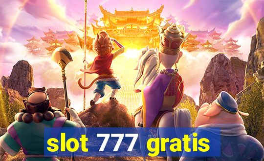 slot 777 gratis