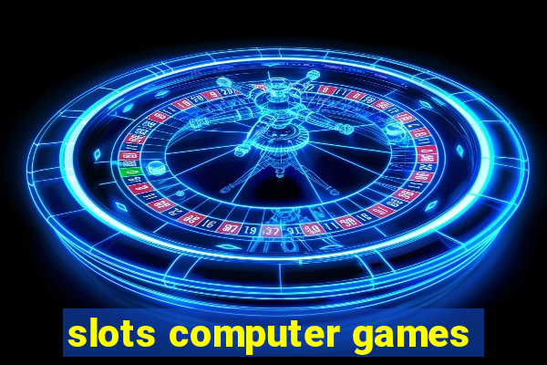 slots computer games