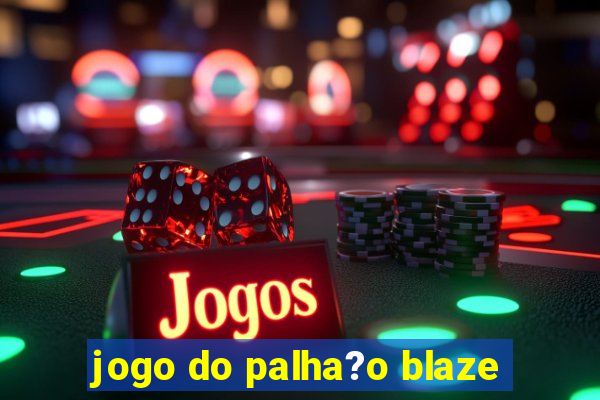 jogo do palha?o blaze