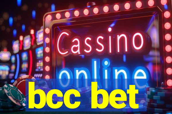 bcc bet