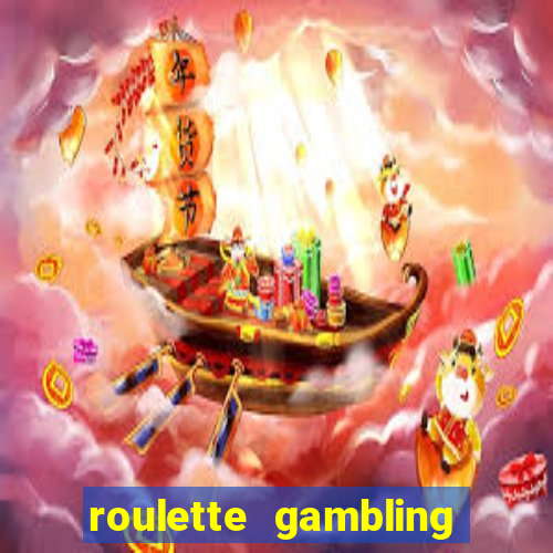 roulette gambling online casino