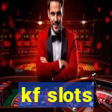 kf slots