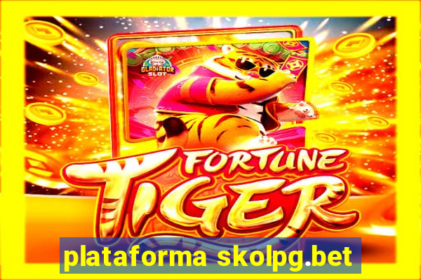 plataforma skolpg.bet