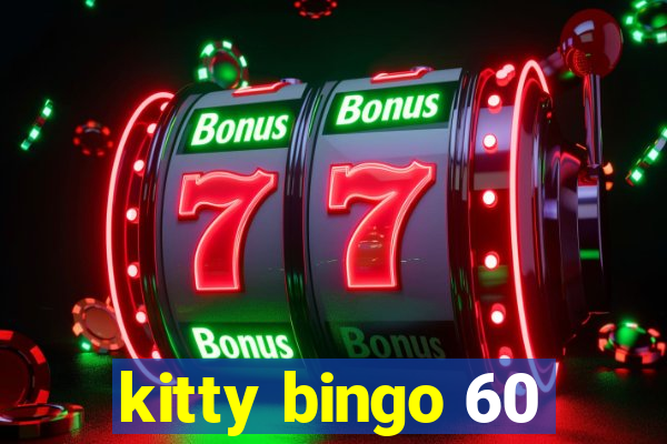 kitty bingo 60