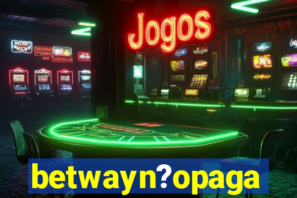 betwayn?opaga