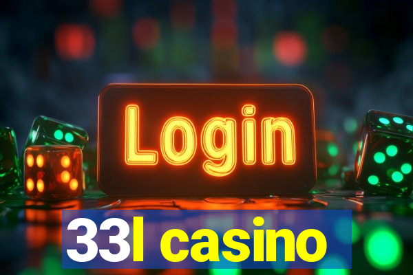 33l casino