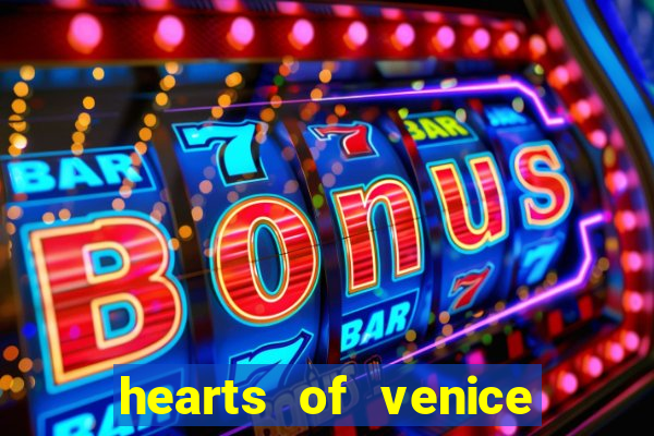 hearts of venice slot machine