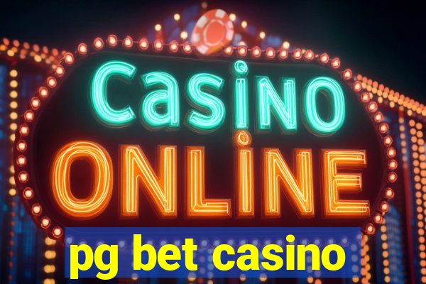 pg bet casino