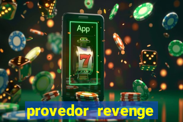 provedor revenge slots demo