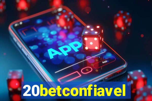 20betconfiavel