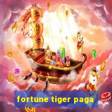 fortune tiger paga