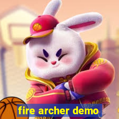 fire archer demo