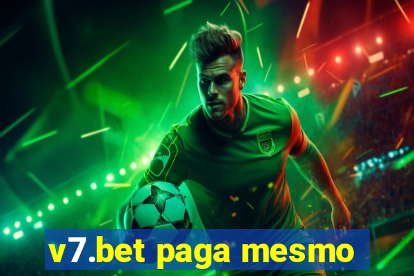 v7.bet paga mesmo