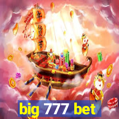 big 777 bet