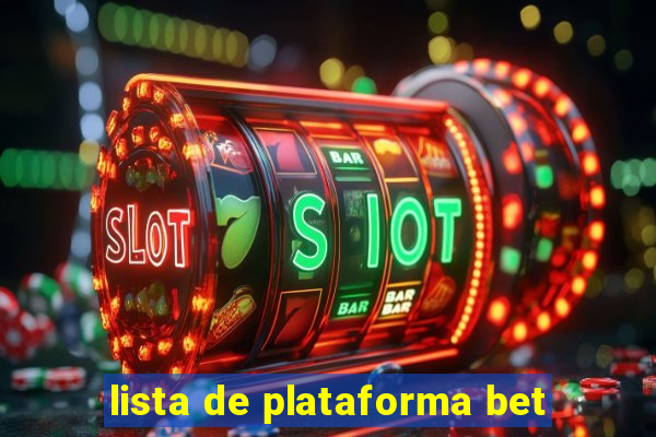 lista de plataforma bet