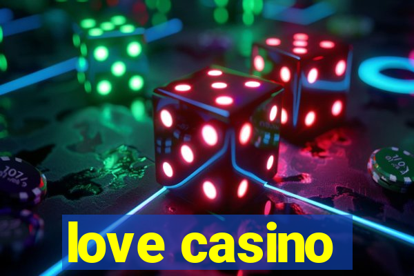 love casino