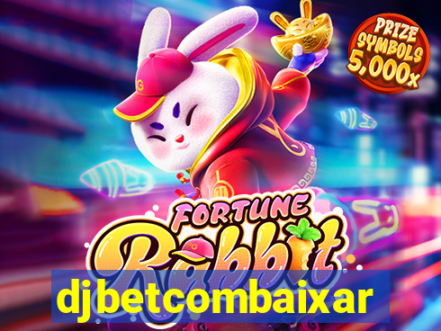 djbetcombaixar