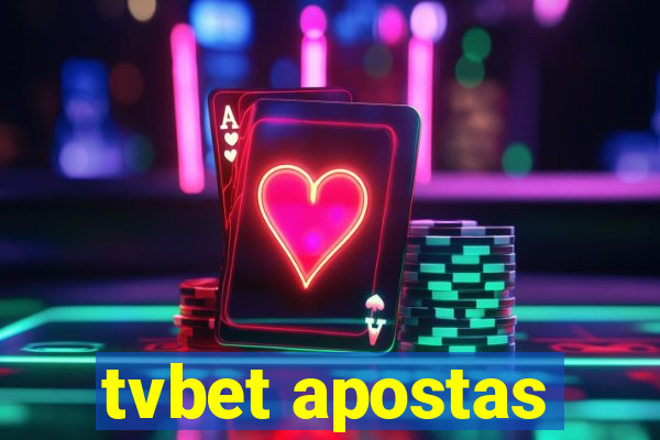 tvbet apostas