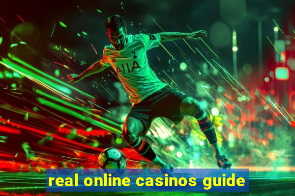 real online casinos guide