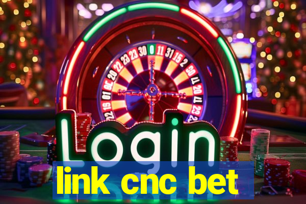 link cnc bet